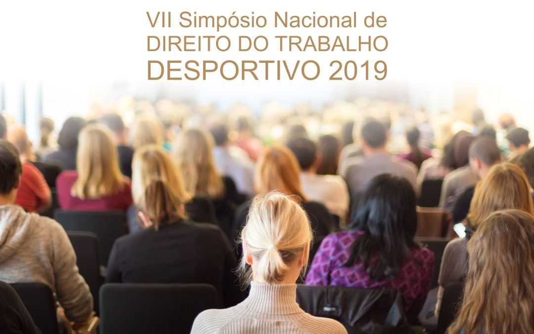 VII Simpósio Nacional de Direito do Trabalho Desportivo – Campinas/SP 2019