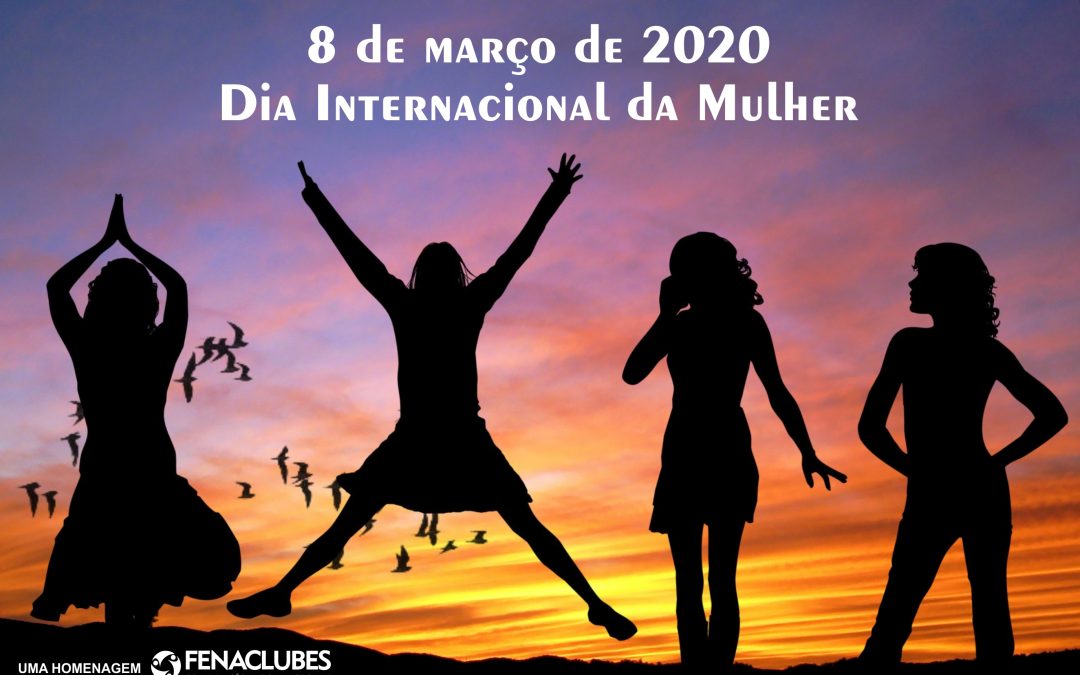 Homenagem da FENACLUBES ao Dia Internacional da Mulher