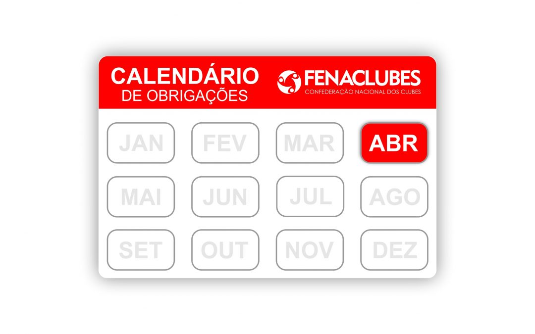 Obrigação dos Clubes no mês de abril