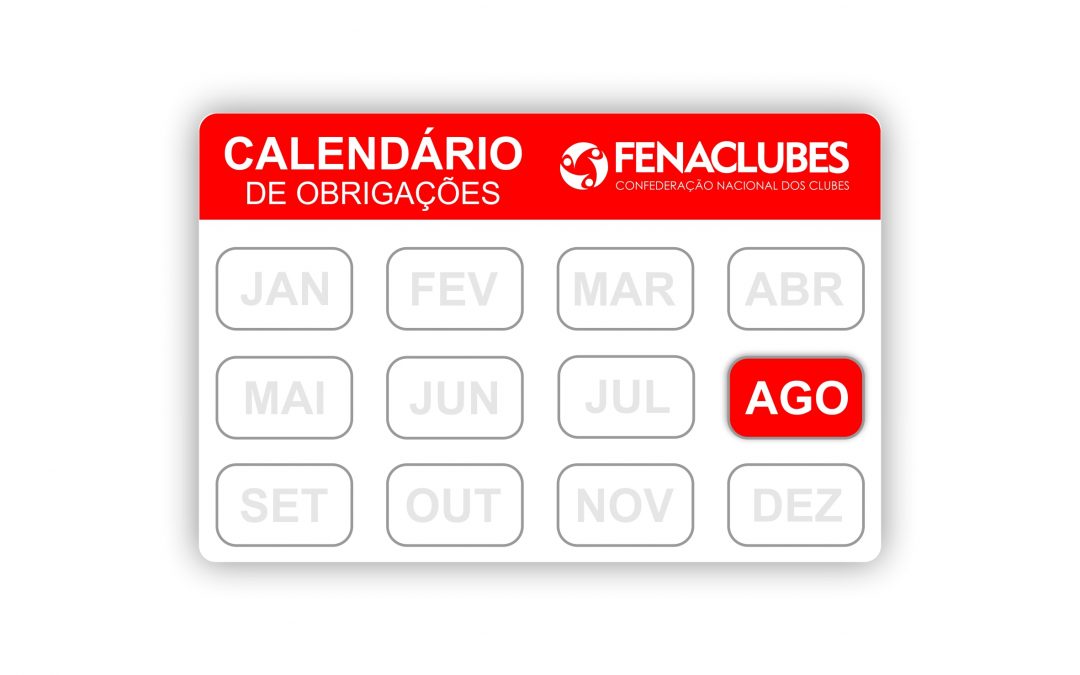Obrigações dos Clubes em agosto