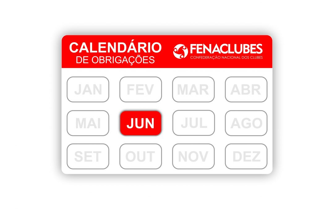 Obrigações dos Clubes no mês de junho