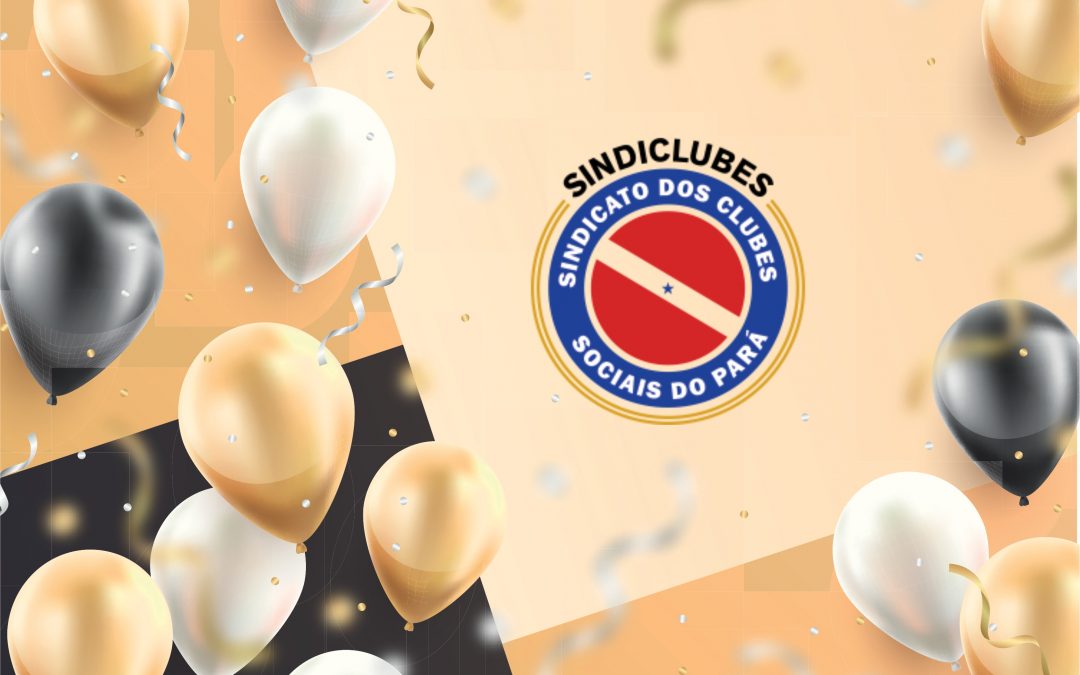 Aniversário de fundação do SINDICLUBES PA