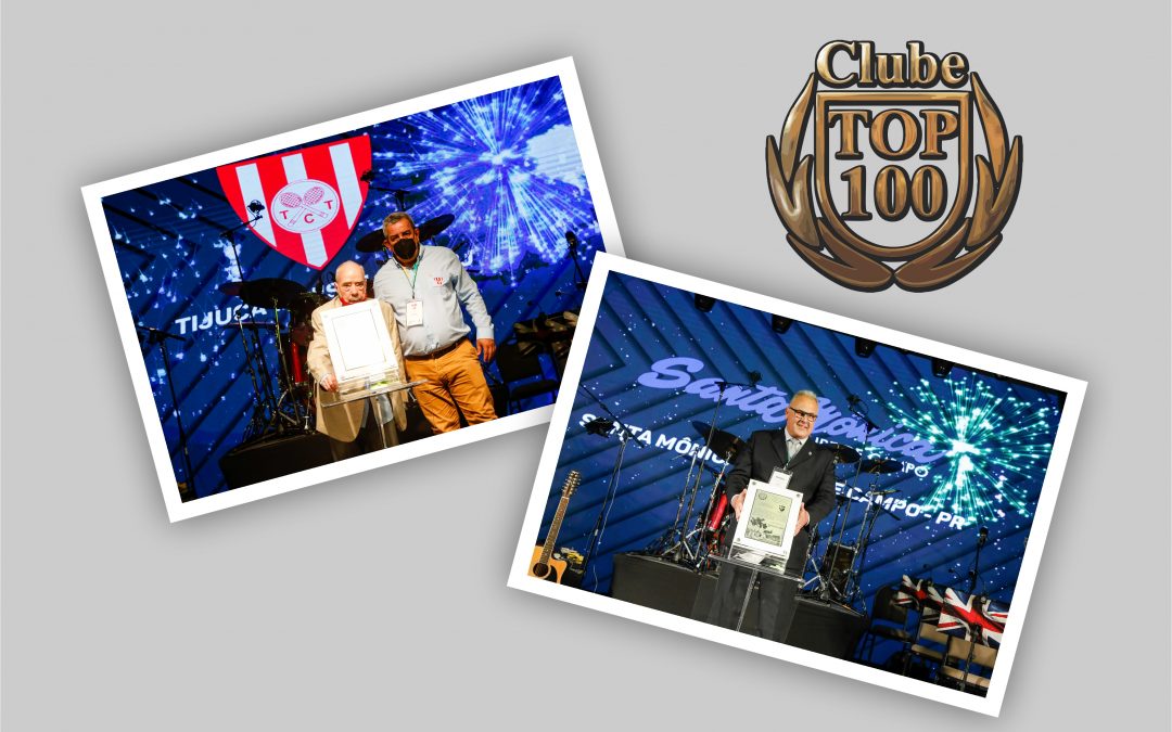 Tijuca Tênis Clube e Santa Mônica Clube de Campo recebem Placa Ouro de Clube TOP 100 do Brasil