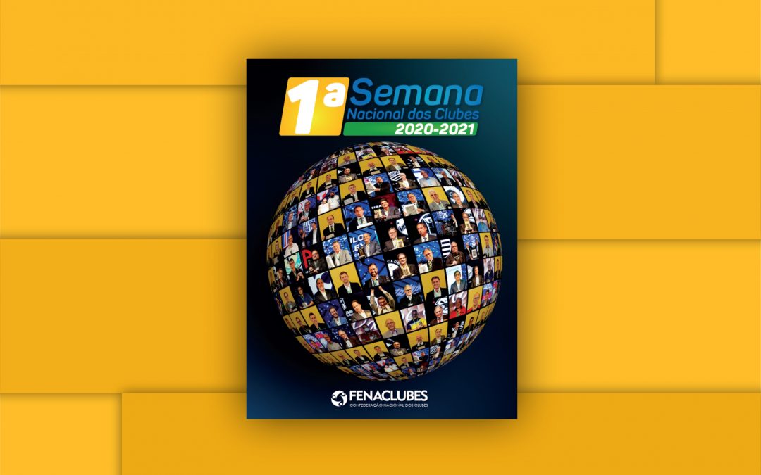 Confira a versão virtual da revista da 1ª Semana Nacional dos Clubes