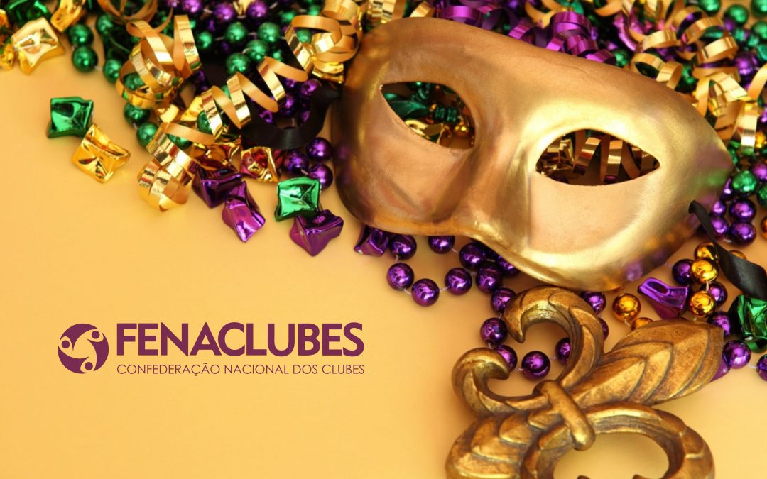 Carnaval – Funcionamento da sede da FENACLUBES