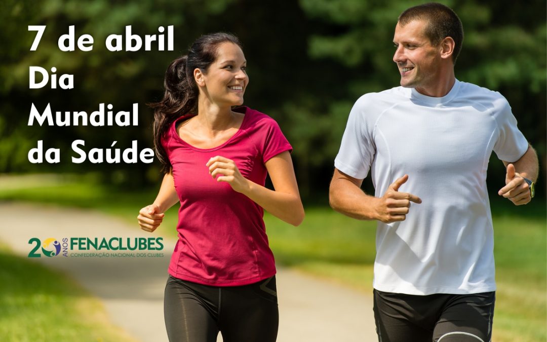 7 de abril: Dia Mundial da Saúde
