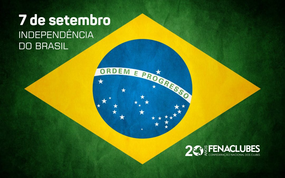 7 de setembro: feriado nacional