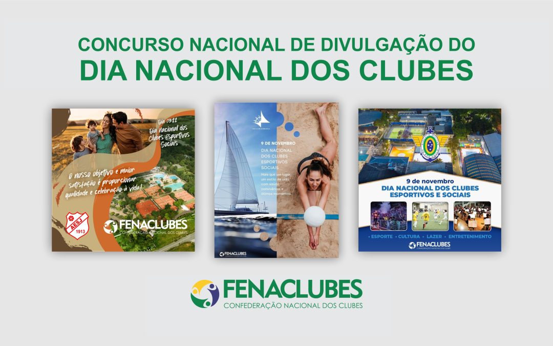 Destaque seu Clube no Concurso Nacional de Divulgação do Dia dos Clubes!