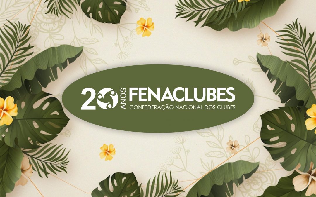 FENACLUBES vai celebrar seus 20 anos com Luau “Assista a Copa como um Rei”