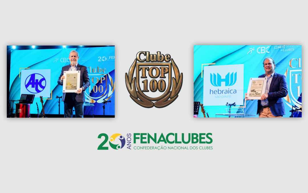 TOP 100 – Placa Ouro 2022 – conheça os primeiros dois Clubes homenageados!