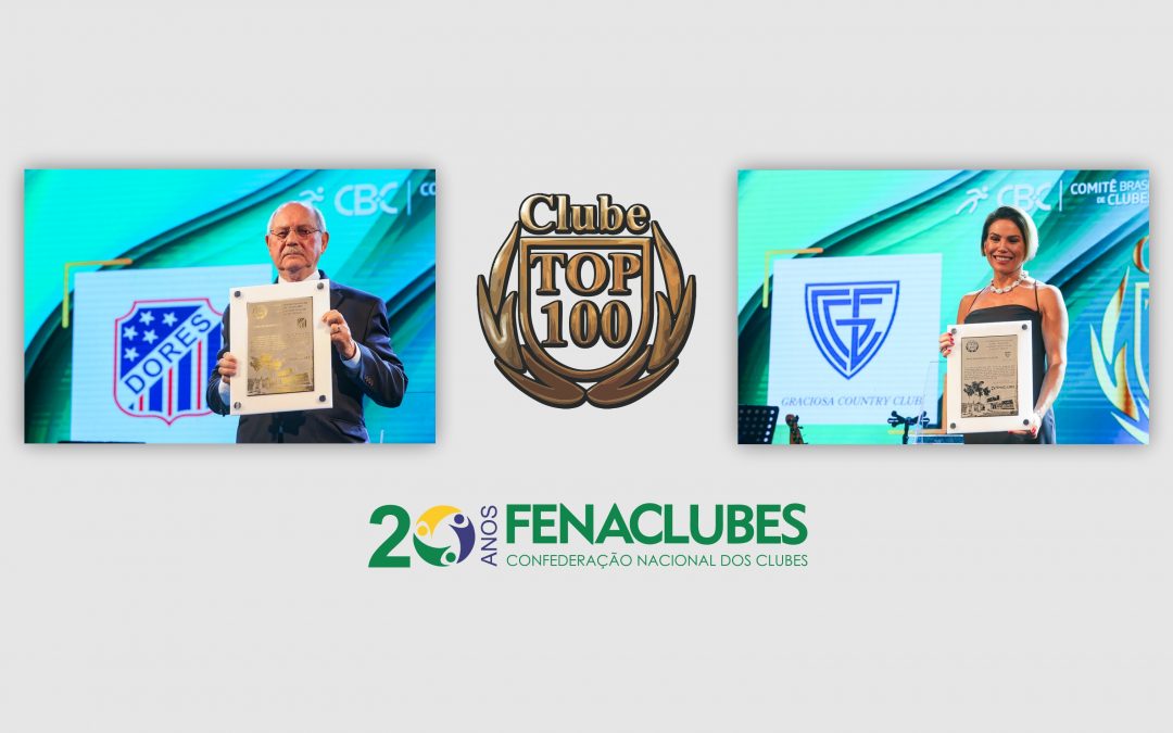 Confira os vídeos de mais dois homenageados com a Placa Ouro de Clubes TOP 100 em 2022