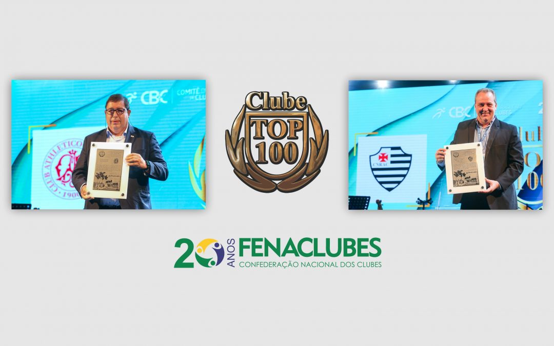 FENACLUBES divulga mais dois vencedores da Placa Ouro de Clube TOP 100 em 2022