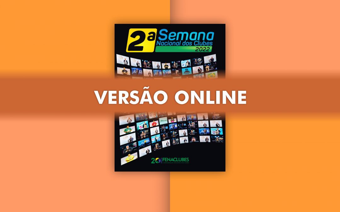 Já conferiu a revista da 2ª Semana Nacional dos Clubes?