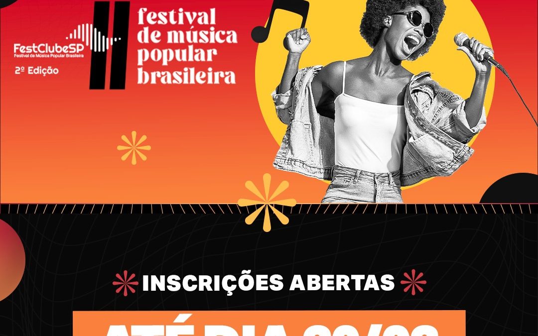 FestClubeSP – inscrições se encerram em 10 dias