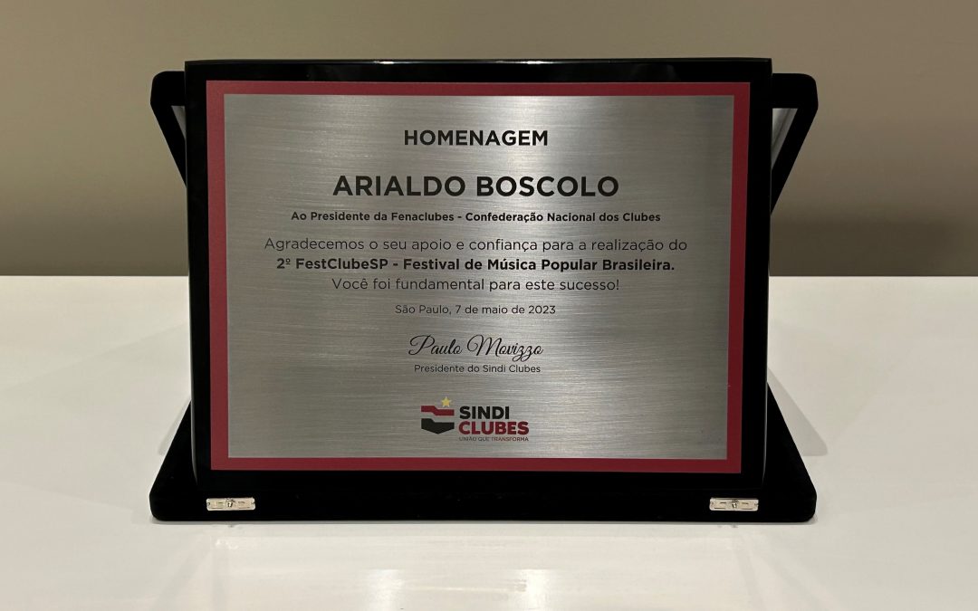 Presidente da FENACLUBES é homenageado durante a final do FestClubeSP