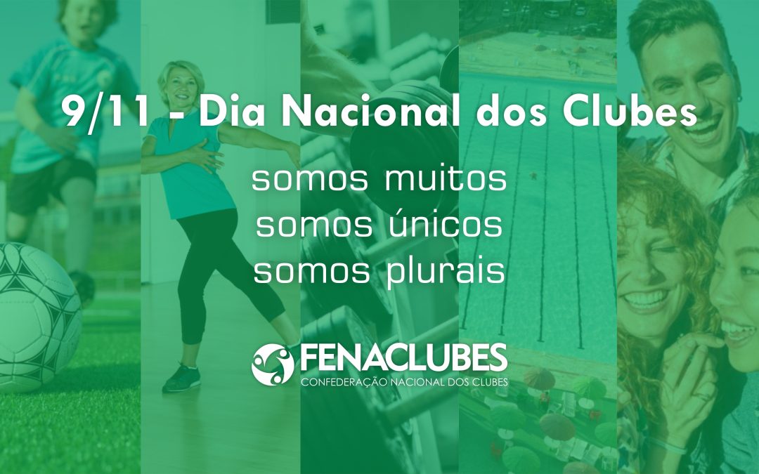9/11 – Celebre o Dia Nacional dos Clubes