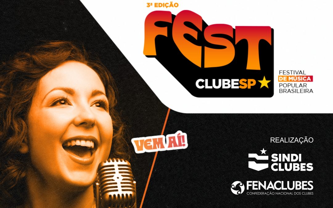 Abertas as inscrições para o 3º FestClubeSP – Festival de Música Popular Brasileira