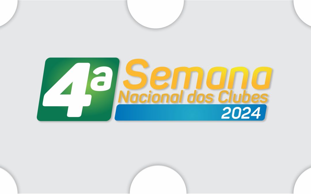 Mensagem de Abertura da 4ª Semana Nacional dos Clubes