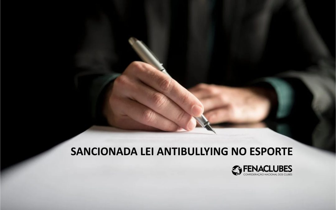 Sancionada Lei que proíbe bullying nos esportes em todo o Brasil