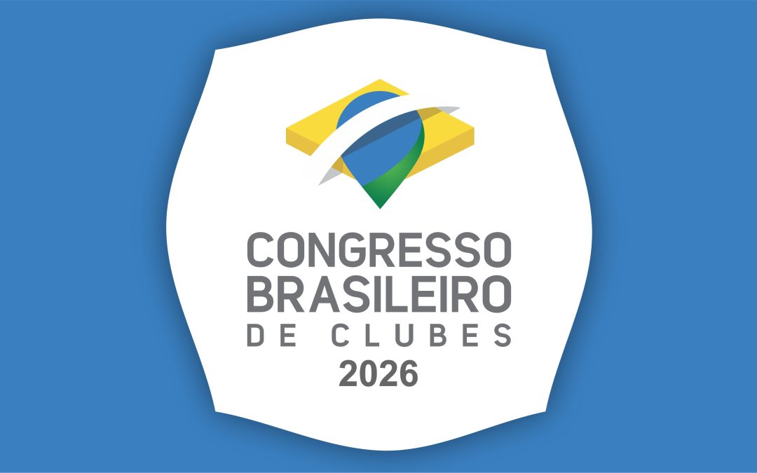 VEM AÍ: Congresso Brasileiro de Clubes 2026!