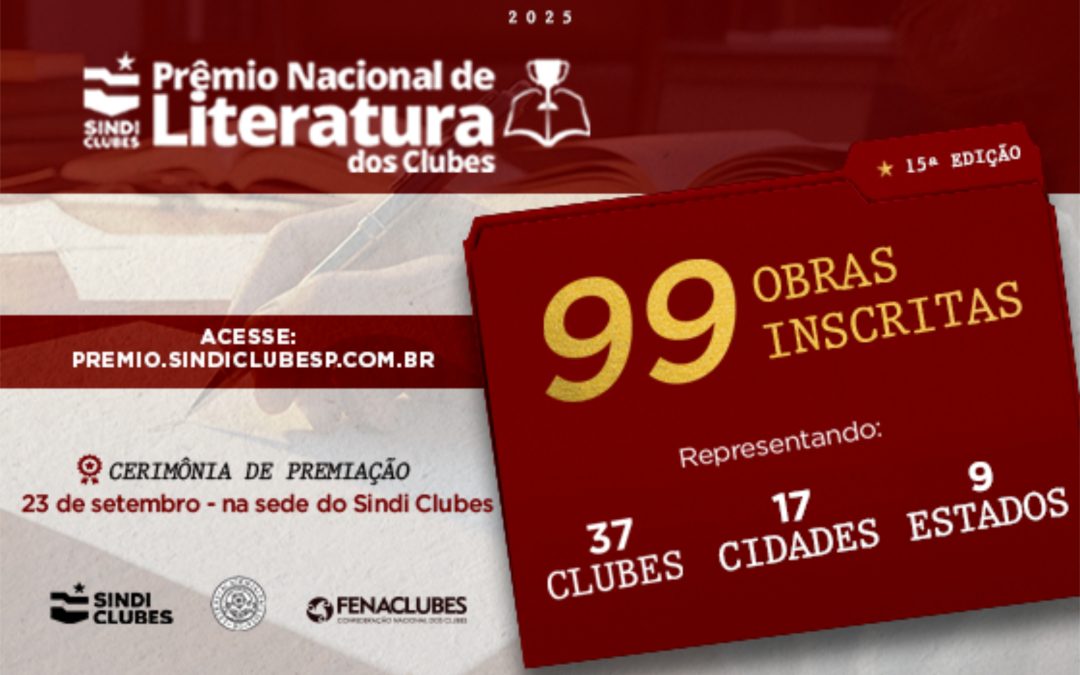A 15ª edição do Prêmio Nacional de Literatura dos Clubes foi um sucesso de inscrições!