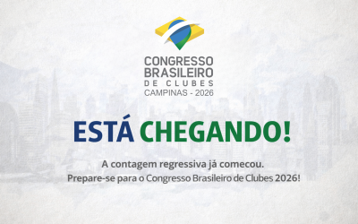 Confira os destaques da programação do Congresso Brasileiro de Clubes 2026!