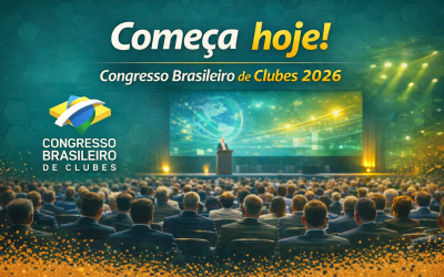 Congresso Brasileiro de Clubes 2026 começa hoje!