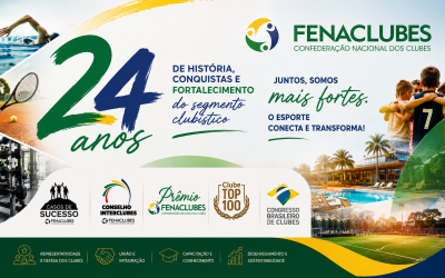 FENACLUBES celebra 24 anos de história, conquistas e fortalecimento do segmento clubístico