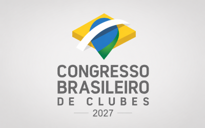 VEM AÍ CONGRESSO  BRASILEIRO DE CLUBES 2027
